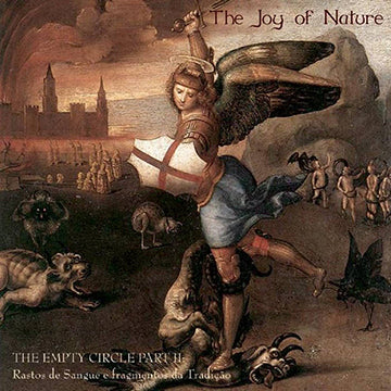 The Joy Of Nature - The Empty Circle Part II