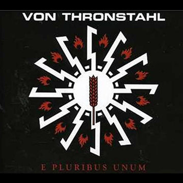 Von Thronstahl - E Pluribus Unum