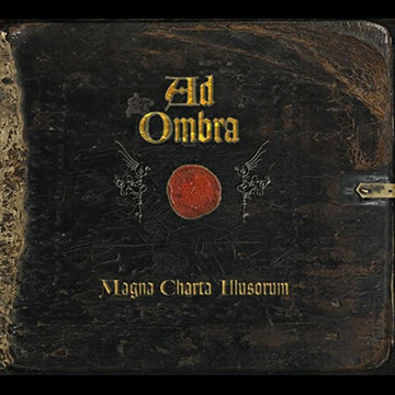 Ad Ombra - Magna Charta Illusorum