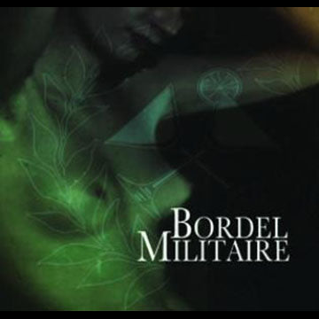 Bordel Militaire - Bordel Militaire