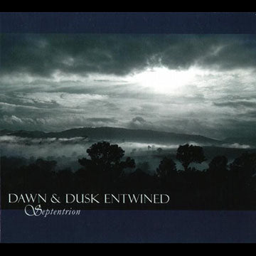 Dawn & Dusk Entwined - Septentrion