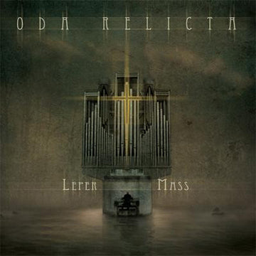 Oda Relicta - Leper Mass