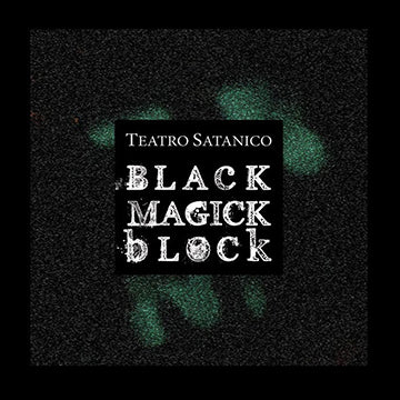 Teatro Satanico - Black Magick Block
